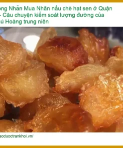 Long Nhãn nấu chè hạt sen Quận 8 - Kiểm soát đường - Đơn vị cung cấp có sẵn
