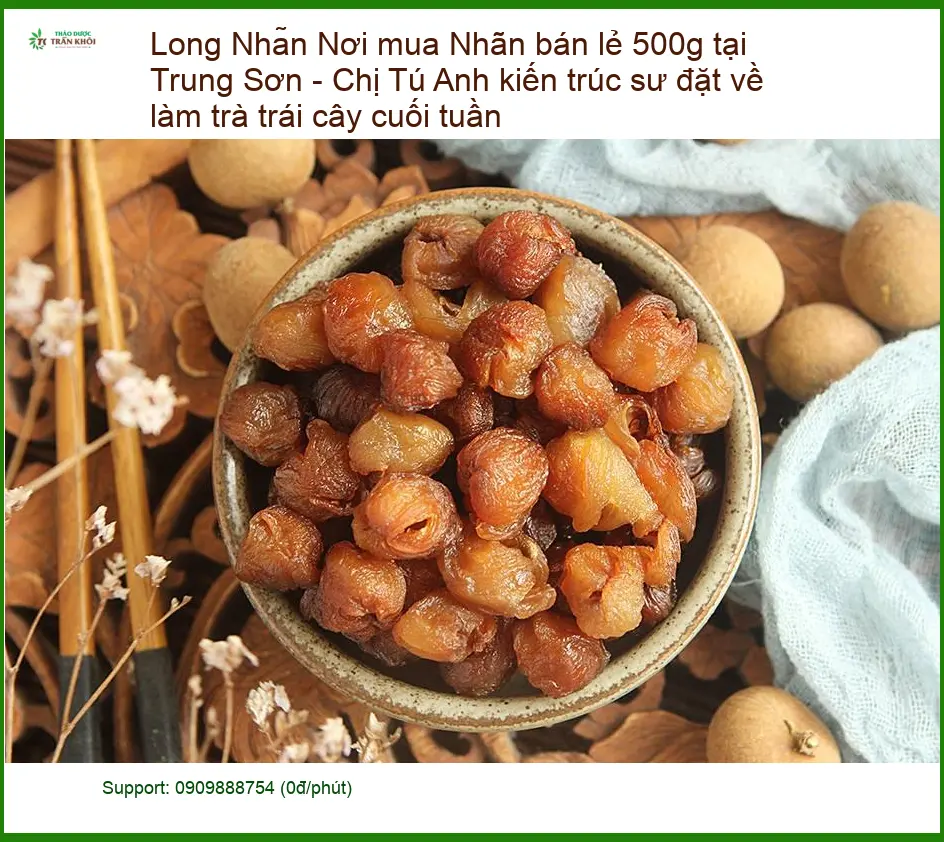 Long Nhãn bán lẻ 500g tại Trung Sơn - Đơn vị bán sỉ lẻ giao nhanh TPHCM