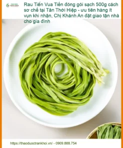 Rau Tiến Vua 500g sạch tại Tân Thới Hiệp - Sỉ lẻ giao nhanh TPHCM