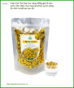 Trà hoa cúc vàng 500g giá rẻ cho sinh viên - Địa chỉ cung cấp có sẵn TPHCM