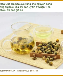Trà hoa cúc vàng khô nguyên bông 1kg organic - Địa chỉ Bán Giao nhanh TPHCM