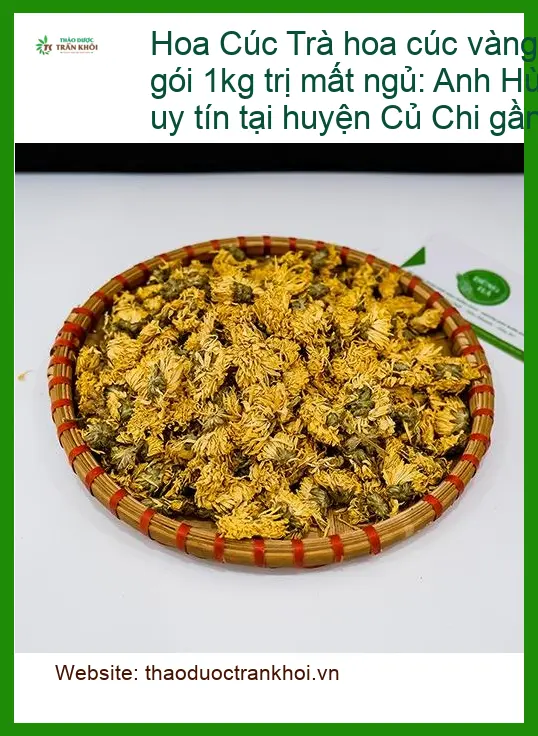 Trà hoa cúc vàng tiến vua sấy khô gói 1kg trị mất ngủ - Bán Có sẵn