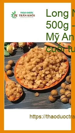 Long Nhãn vị ngọt thanh 500g - chọn dễ chia lượng - Địa chỉ Bán Giao nhanh