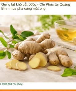 Gừng lát khô cắt lát 500g - Chị Phúc tại Quảng Bình mua pha cùng mật ong