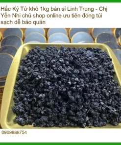 Hắc Kỷ Tử khô 1kg bán sỉ Linh Trung - Địa chỉ Sỉ lẻ Giao nhanh tại TPHCM