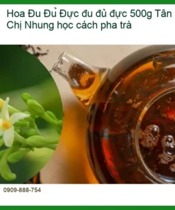 Hoa đu đủ đực 500g Tân Phú - Chị Nhung học cách pha trà - Bán giao nhanh TPHCM