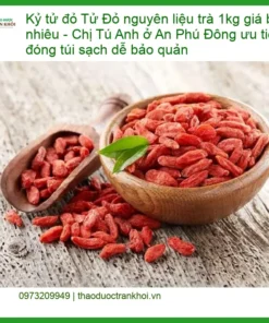 Kỷ Tử Đỏ nguyên liệu trà 1kg - Địa chỉ bán sỉ lẻ giao nhanh TPHCM