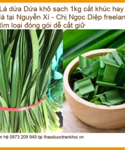 Lá Dứa khô sạch 1kg cắt khúc hay nguyên lá - Địa chỉ Bán Giao nhanh