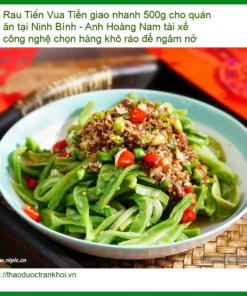 Rau Tiến Vua giao nhanh 500g cho quán ăn - TPHCM Bán sỉ lẻ Giao nhanh